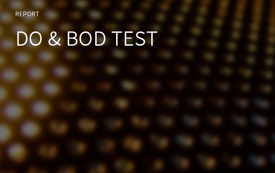 DO &amp; BOD TEST