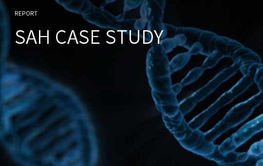 SAH CASE STUDY