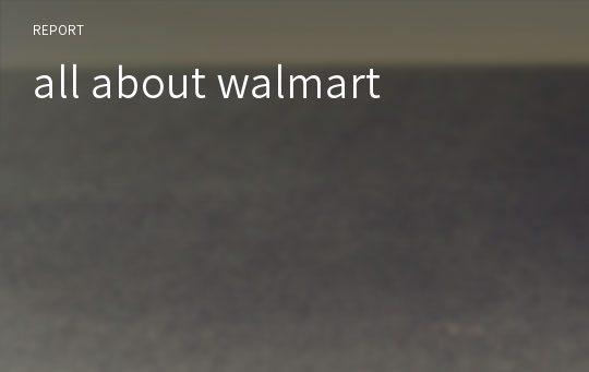 all about walmart