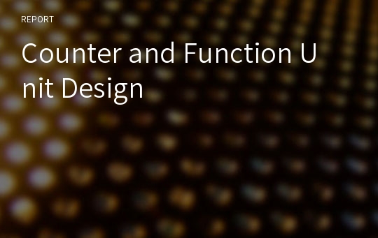 Counter and Function Unit Design