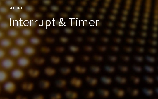 Interrupt &amp; Timer