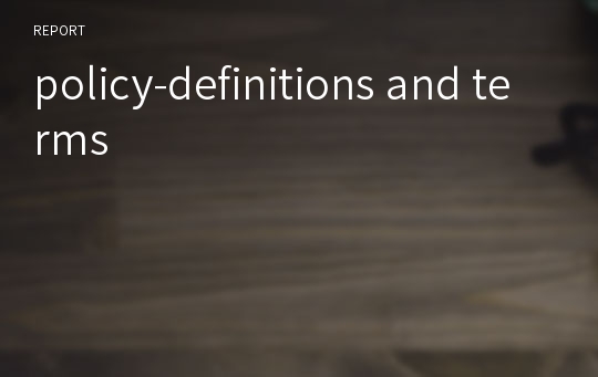 policy-definitions and terms
