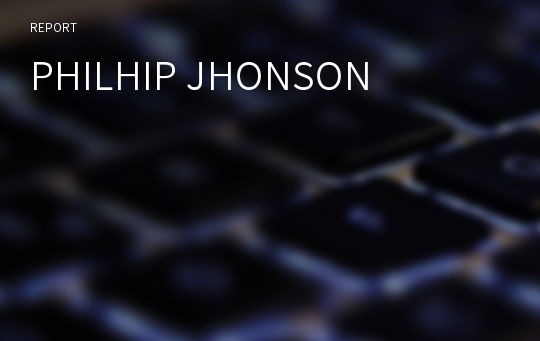 PHILHIP JHONSON