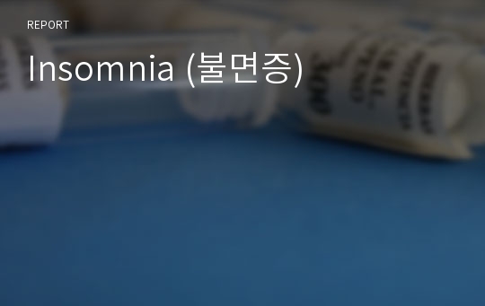Insomnia (불면증)