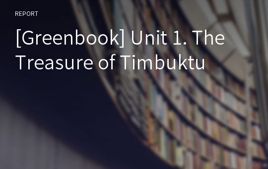 [Greenbook] Unit 1. The Treasure of Timbuktu