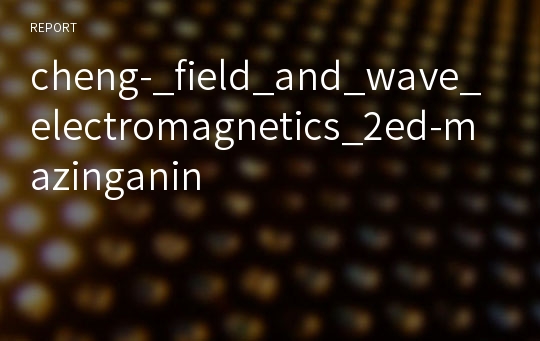 cheng-_field_and_wave_electromagnetics_2ed-mazinganin