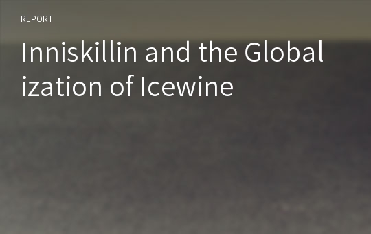 Inniskillin and the Globalization of Icewine