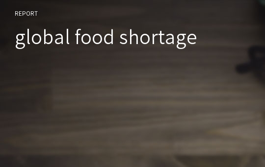 global food shortage