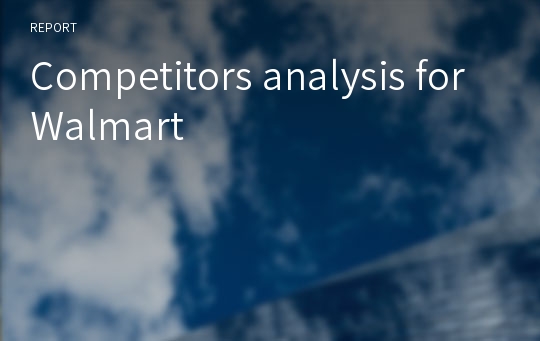 Competitors analysis for Walmart