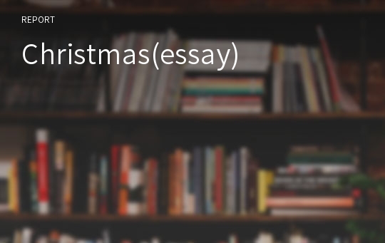 Christmas(essay)