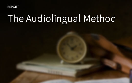 The Audiolingual Method