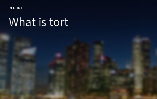 What is tort