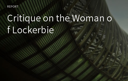 Critique on the Woman of Lockerbie