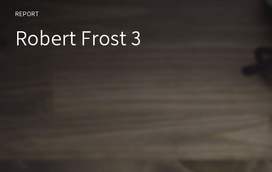 Robert Frost 3