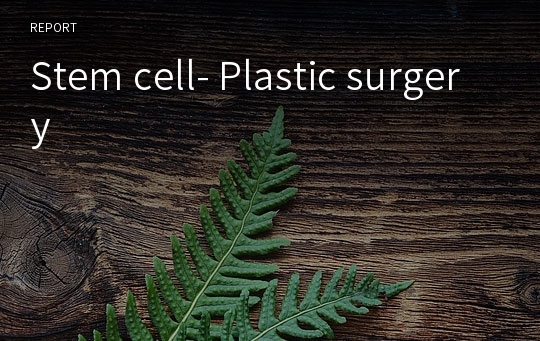 Stem cell- Plastic surgery