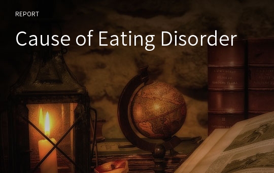 Cause of Eating Disorder