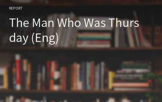 The Man Who Was Thursday (Eng)