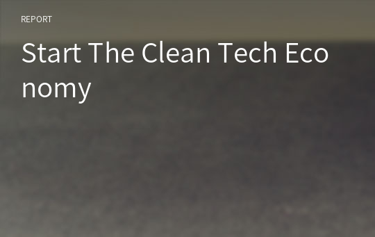 Start The Clean Tech Economy