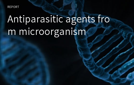 Antiparasitic agents from microorganism