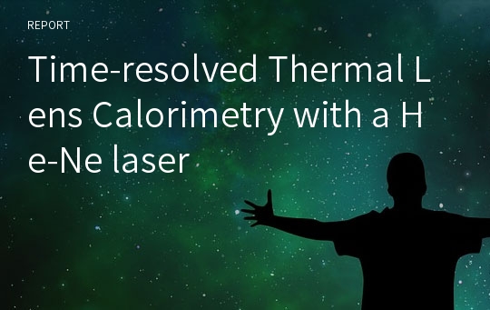 Time-resolved Thermal Lens Calorimetry with a He-Ne laser