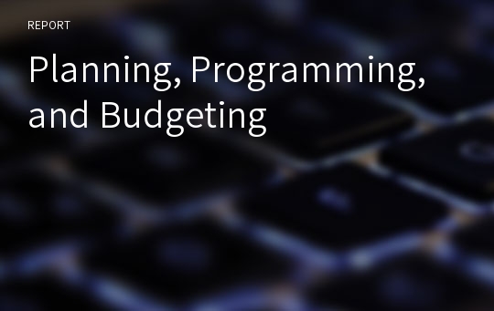 Planning, Programming, and Budgeting