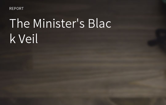 The Minister&#039;s Black Veil