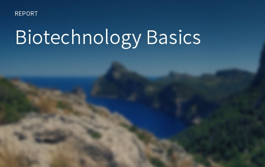 Biotechnology Basics