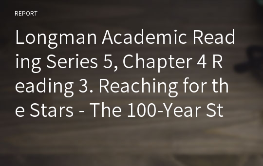 Longman Academic Reading Series 5, Chapter 4 Reading 3. Reaching for the Stars - The 100-Year Starship Project (구문 해설)