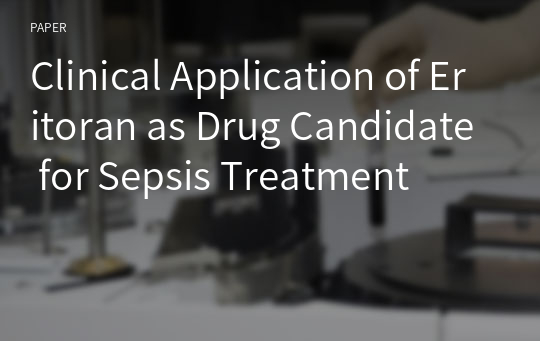 Clinical Application of Eritoran as Drug Candidate for Sepsis Treatment