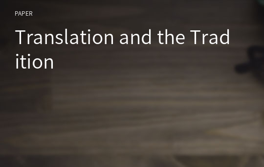 Translation and the Tradition