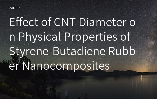 Effect of CNT Diameter on Physical Properties of Styrene-Butadiene Rubber Nanocomposites