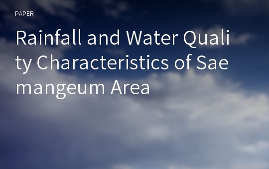 Rainfall and Water Quality Characteristics of Saemangeum Area