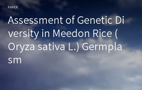 Assessment of Genetic Diversity in Meedon Rice (Oryza sativa L.) Germplasm