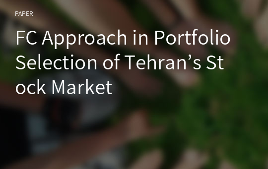 FC Approach in Portfolio Selection of Tehran’s Stock Market