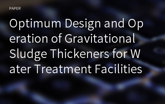 Optimum Design and Operation of Gravitational Sludge Thickeners for Water Treatment Facilities