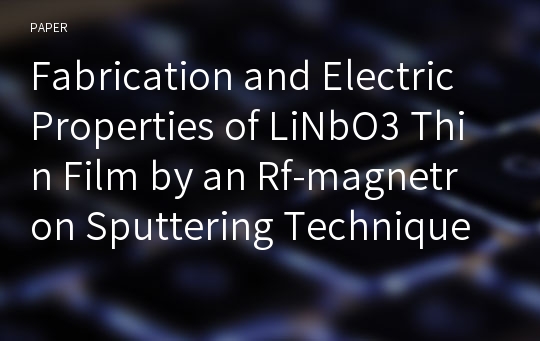 Fabrication and Electric Properties of LiNbO3 Thin Film by an Rf-magnetron Sputtering Technique Li-Nb-K-O Ceramic Target