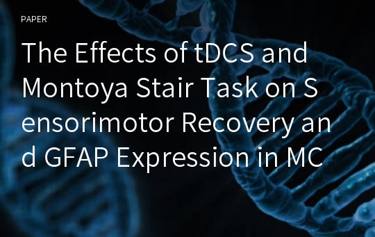 The Effects of tDCS and Montoya Stair Task on Sensorimotor Recovery and GFAP Expression in MCAo induced Stroke Rat Model