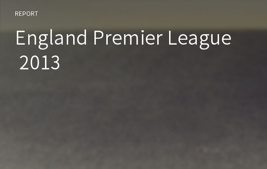 England Premier League  2013