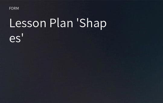 Lesson Plan &#039;Shapes&#039;