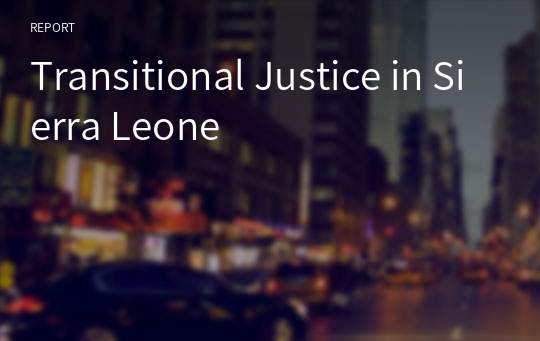 Transitional Justice in Sierra Leone