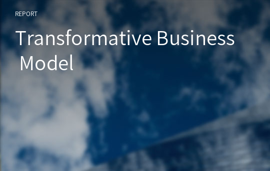 Transformative Business Model