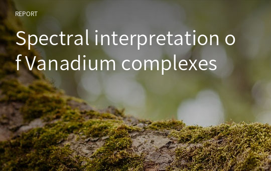 Spectral interpretation of Vanadium complexes
