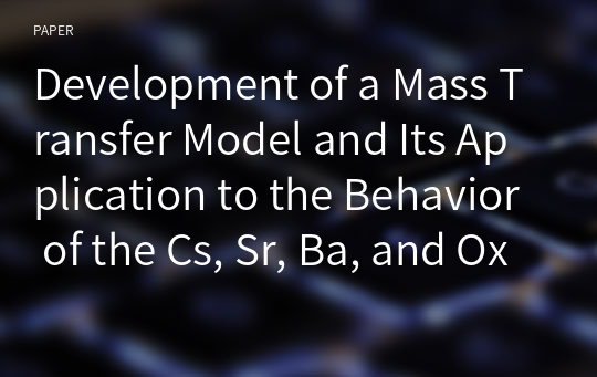 Development of a Mass Transfer Model and Its Application to the Behavior of the Cs, Sr, Ba, and Oxygen ions in an Electrolytic Reduction Process for SF