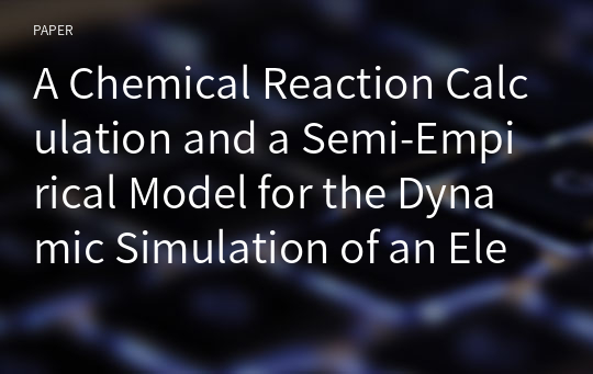 A Chemical Reaction Calculation and a Semi-Empirical Model for the Dynamic Simulation of an Electrolytic Reduction of Spent Oxide Fuels