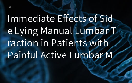 Immediate Effects of Side Lying Manual Lumbar Traction in Patients with Painful Active Lumbar Motion