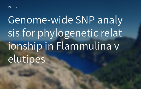 Genome-wide SNP analysis for phylogenetic relationship in Flammulina velutipes