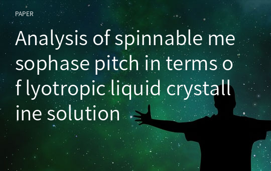 Analysis of spinnable mesophase pitch in terms of lyotropic liquid crystalline solution