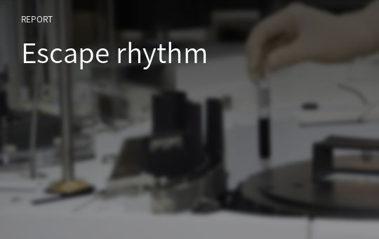 Escape rhythm