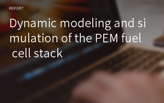 Dynamic modeling and simulation of the PEM fuel cell stack
