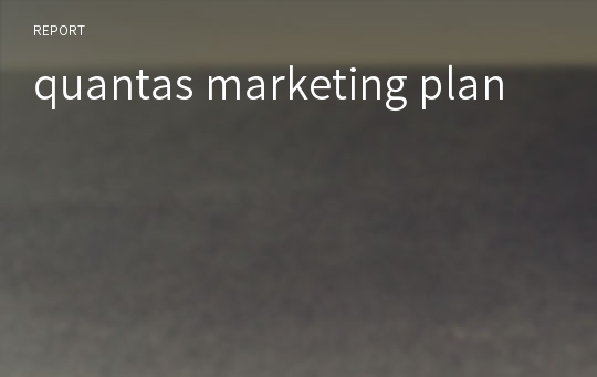 quantas marketing plan